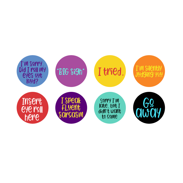 Sarcastic People Are My Kind of People (Buttons or Magnet Set) - Image 3