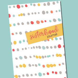 Sisterhood Journal